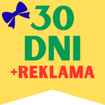 30 DNI + REKLAMA